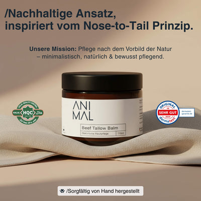 Beef Tallow Balm von Animal Based – nachhaltige Hautpflege mit Halal und Dermatest Siegel, handgefertigt in Deutschland